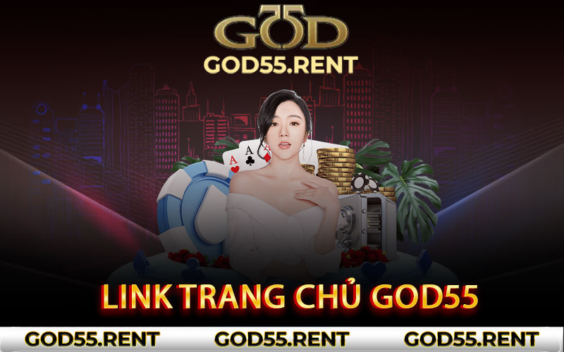 Link trang chủ God55