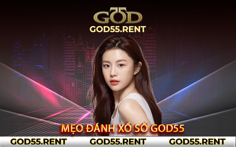 Mẹo đánh xổ số God55